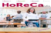 nummer 7, 2017 HoReCa - FNV Catering · 2020. 1. 9. · 16 HoReCa Info Vakblad voor werknemers in horeca, recreatie & contractcatering Inhoud Column 3 18 08 Groeien in je Vak 08 Tess