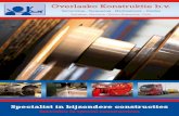 Overlasko Konstruktie b.v. - RegioinBedrijf · 2015. 4. 22. · Units, Stoomwezen, AWS, NORSOK, BV, EEMUA 158 and EN. Our family-run company was founded in 1972 under the name Machinefabriek