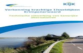 Verkenning krachtige IJsseldijken Krimpenerwaard · Project Krachtige IJsseldijken Krimpenerwaard (KIJK) De primaire waterkeringen in Nederland worden periodiek getoetst aan de wettelijke