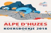 KOERSBOEKJE 2018...Alpe d’HuZes is van de vele sponsoren die het evenement ondersteunen. Alpe d’HuZes, dat zijn we allemaal samen, allemaal prachtige mensen, die een week van hun