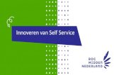 Innoveren van Self Service - saMBO-ICT · 2020. 2. 2. · Innoveren van Self Service Author: Wijngaarden, J. (Jeroen) van Created Date: 1/30/2020 9:25:52 AM