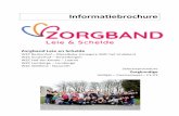 Informatiebrochure - Zorgband · 2020. 4. 2. · Informatiebrochure Zorgband Leie en Schelde WZC Berkenhof – Merelbeke (vroegere WZC het Lindeken) WZC Kouterhof – Destelbergen