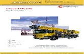 Grove TMC540 - Mobile Crane Sales and Service | Crane ......Manitowoc Crane Care is the Manitowoc’s unparalleled product support organisation. Manitowoc Crane Care combines all aspects