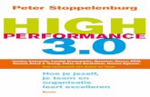 High Performance 3...Binnenwerk HP3 6 11-10-2011 12:36:37 7 Voorwoord Toen ik begon met mijn onderzoek naar de kenmerken van de High Performance Organisatie (HPO) had ik een aantal