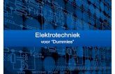 Elektrotechniek - 3rail · 2014. 11. 16. · Het programma Spoedcursus Elektrotechniek voor “dummies” • Spanning/stroom • Vermogen • Weerstand (Resistantie) • Wet van