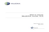 Wat is nieuw MedDRA versie 19 · 2016. 3. 14. · Neoplasmata, benigne, maligne en niet-gespecificeerd (inclusief… Maagdarmstelselaandoeningen Skeletspierstelsel- en bindweefselaandoeningen