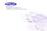 TH530 Digital Projector Gebruikershandleiding · TH530 Digital Projector Gebruikershandleiding. 2 Inhoud Inhoud Belangrijke veiligheidsinstructies.....3 Inleiding.....7 Kenmerken