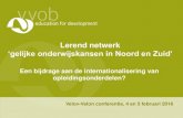Lerend netwerk - Vereniging Lerarenopleiders Vlaanderen · 2016. 3. 8. · Lerend netwerk GOK in N en Z • Wat? Samenwerkingsverband van VVOB met lerarenopleidingen, pedagogisch