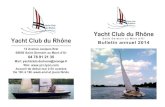 Yacht Club du Rhône Bulletin annuel 2014 Saint Germain au Mont … · 2016. 9. 14. · BULLETIN DE LIAISON N° 24 Yacht club du Rhône Zones de voile 12 Avenue Jacques Brel 69650