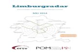 LLiimmbbuurrggrraaddaarr · 2014. 5. 20. · slechtste score in de Limburgradar voor het 4e kwartaal 2013. Het aantal niet-werkende werkzoekenden blijft ook in het laatste kwartaal