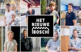 Het Nieuwe Bosch - Brabantstadstudie · Het Nieuwe Bosch Het Nieuwe Bosch kun je niet bouwen. Je kunt het ook niet bestellen. Het gaat om de intrinsieke motivatie om menselijke activiteit
