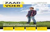 Zaad&Voer Magazine 2020/1 · 2020. 2. 21. · 2 ZAAD & VOER | 2020/1 Zaad & Voer 2020/1 Mede mogelijk gemaakt door: Tom Niehof Internationaal productmanager voedergrassen Nick van