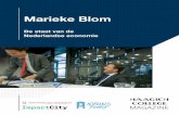 Marieke Blom - Haagsch College · 2018. 11. 6. · sident Mario Draghi op 26 juli 2012 om ‘alles te doen om de euro te behouden’, was een keerpunt in de eurocrisis en bracht rust