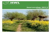 HWL Jaarverslag 2012 front · Jaarverslag Hoekschewaards Landschap 2012 ! ! 5! 1 Taken Het werk van HWL bestaat uit de volgende taakvelden: Biologisch onderzoek. De werkgroepen op