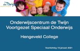 Onderwijscentrum De Twijn · 2021. 1. 19. · • School informeert ouders als ze iets moeten doen: • controleren en ondertekenen, ... • Overige vragen bij E. Lede e.lede@ooz.nl