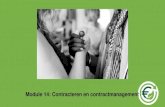 Module 14: Contracteren en contractmanagement · PDF file 2020. 10. 27. · Circulair contractmanagement dates • Open sfeer en eerlijkheid • Bereidheid vanuit ander perspectief