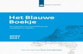 Het Blauwe Boekje (2020) DEF Het Blauwe Boekje 2020 - 2021 Het Blauwe Boekje De economie en overheidsfinanciën in grafieken en tabellen ... Het bbp van Nederland daalt in 2020 tot