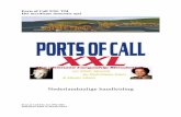 Ports of Call XXL TM Het maritieme simulatie spel Ports of Call XXL TM Het maritieme simulatie spel Nederlandstalige handleiding Ports of Call XXL (C) 1994-2003 Rolf-Dieter Klein en