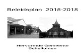 Hervormde Gemeente Schelluinen4 Beleidsplan van de Hervormde Gemeente Schelluinen 2015 -2018 1. Inleiding. Voor u ligt het beleidsplan 2015-2018 van de Hervormde Gemeente te Schelluinen.