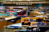 VERSLAG WERKZAAMHEDEN VAN DE STICHTING MEP ...Jaarverslag 2013 5 2. PROVINCIALE ACTIVITEITEN Schoolconferenties De schoolconferenties vormen het eerste onderdeel van het MEP. In Nederland