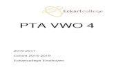 PTA VWO 4 - Eckartcollegeeckartcollege.nl/wp-content/uploads/2016/09/PTA-VWO-4-2016.pdf · PTA VWO 4 2016 vastgesteld september 2016 2 Introductie In dit boekje staat het PTA (programma