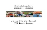 Beleidsplan 2020 2023 - Jong Nederland · 2020. 4. 9. · Leusden en een Infocentrum in Oosterhout. ... Jong Nederland biedt in de lokale afdelingen meisjes en jongens in hun vrije