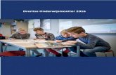 Drentse Onderwijsmonitor 2016 - Provincie Drenthe€¦ · De Regiegroep Drentse Onderwijskwaliteit heeft vorig jaar besloten om extra informatie te verzamelen over de belangrijke