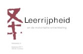 Leerrijpheid - Motoriek.nlmotoriek.nl/userfiles/file/KVLO Leerrijpheid pp zf5 251110... · - Fijne motoriek - Kleine bewegingen met handen en vingers - Pakken, van speelgoed, leggen