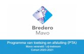 Bredero Mavo · 2021. 2. 9. · Programma van Toetsing en Afsluiting (PTA) Bredero Mavo Cohort 20-21 (versneld/zij-instroom) 3 . Voorwoord . Programma van Toetsing en Afsluiting Bredero