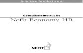 Gebruikersinstructie Nefit Economy HR · 2021. 7. 10. · Gebruikersinstructie Nefit Economy HR 1 • Controleer op de manometer of de druk hoger is dan 1 bar. • Wanneer de druk