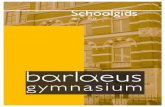 Schoolgids - Barlaeus Gymnasium · 2016. 9. 27. · Schoolgids 2016 - 2017 . 2 barlaeusgymnasium schoolgids 2016-2017 Weteringschans 29-31 ... Inhoud 1 Het gymnasium van Amsterdam,