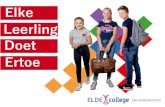Elke Leerling Doet Ertoe - Elde College...Les met Expert • 2 uur per week Nederlands, Engels en wiskunde. • 1 uur per week levensbeschouwing. • Uitwerking gebeurt in Advisory.