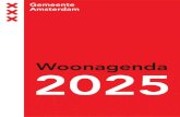 Woonagenda 2025 - Amsterdam€¦ · ook met de stad. Deze Woonagenda kan ook waardevol zijn op weg naar de gemeenteraadsverkiezingen van 2018. Met 2025 als horizon wil ik bescheiden