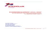 EXAMENREGLEMENT 2016-2017 - Stedelijk College · 2017. 1. 25. · EXAMENREGLEMENT DEEL 2, 2016-2017 1 Stedelijk College Van Doornenplantsoen 1 2722 ZA Zoetermeer Tel. (079) 331 03