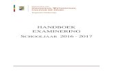 HANDBOEK EXAMINERING S 2016 2017 · 2019. 7. 23. · Handboek Examinering Schooljaar 2016 – 2017 Inspectie Onderwijs Curaçao Pagina 7 1.4. Taken en bevoegdheden van het bevoegd