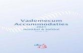 Vademecum Accommodaties - KNBSB · 2020. 11. 6. · richting van het noorden (met de wijzers van de klok mee) te verschuiven. 3.1.1 Situering ten opzichte van hoogspanningslijnen