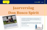Jaarverslag 2013 Jaarverslag Don Bosco Spirit...2013 U ontvangt van ons het jaarverslag. Een verantwoording over 2013 ... Na een succesvolle editie in de hoofdstad worden nu Utrechtse