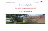 Schoolgids R. de Jagerschool 2018-2019… · 2018. 9. 24. · Schoolgids 2018-2019 3 Inhoud 1. DE SCHOOL ... De keuze is gevallen op link. In het komende schooljaar zullen we met