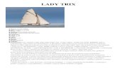 LADY TRIX - ZacBoats · Voiles de LØgendes La Baule - 2nd€ Lancel Classic - 2nd€ Monaco Classic Week ( 1st Oriole / 3rd Bona Fide ) -Winner Voiles de St Tropez ( 2nd AVEL / 3
