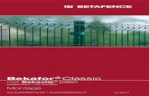Bekafor Classic - Betafence ... Voor u begint met de installatie, verzeker u ervan dat: 1. de locatie