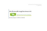 Model van schoolreglement voor het buitengewoon …...Schoolreglement Schooljaar 2015-2016 Pagina 2 Inhoud Welkom in onze school ..... 6 Deel 1 Algemene 1 Schoolbestuur..... 8 2 Pedagogisch3