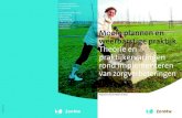 Mooie plannen en weerbarstige praktijk Theorie en praktijker … · 2019. 1. 30. · Programma Tussen Weten en Doen Nederlandse organisatie voor gezondheidsonderzoek en zorginnovatie