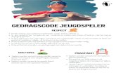GEDRAGSCODE JEUGDSPELER - Golf Vlaanderen · 2020. 7. 23. · Coaches of trainers maken geen gebruik van gsm of tablet tijdens de trainingen of wedstrijden tenzij voor sporttechnische