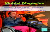 Mobiel Magazine · 2015. 7. 30. · Mobiel Magazine no.2 jaargang 11 Stichting Intermobiel. Vakantie Emma at Work Vriendschappen. Hulphond ... gaan winkelen. Ik geef de mensen om