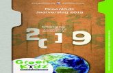Greenkidz | Changing the mindset of generations and the teachers ... - GK jaarverslag 2019 · 2020. 7. 13. · 0.1 GreenKidz terug- en vooruitblik In dit vijfde jaarverslag van onze