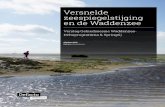 Versnelde zeespiegelstijging en de Waddenzee...2021/03/02  · – Schoon land en water (bescherming voor verontreiniging door containers) – Rustige leefomgeving (eilanden beschermen