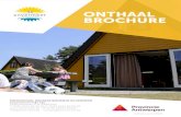 ONTHAAL BROCHURE - Zilvermeer · 2021. 6. 23. · versie juni 2016 ONTHAAL BROCHURE. ... Alleen toeristische gebouwen en diensten die aan de voorwaarden voldoen, komen in aanmerking