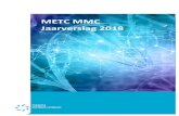 METC MMC Jaarverslag 2018...2019/03/04  · 3 Voorwoord Voor u ligt het jaarverslag 2018 van de Medisch-Ethische Toetsingscommissie (METC) van Máxima Medisch Centrum (MMC). Met dit