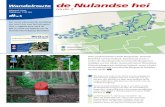 Wandelroute de Nulandse hei - Brabant Water...Wandelroute Afstand: 5 km Tijdsduur: 1:30 uur 1 We lopen de rode route. Deze wordt aangegeven door houten paaltjes met een rode kop. Let
