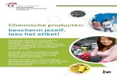 bescherm jezelf, lees het etiket! - Belgium...Indeling, etikettering en verpakking van gevaarlijke chemische producten Pictogrammen van de gevarenklassen De categorieën binnen de